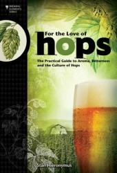 For The Love of Hops - Stan Hieronymus (2012)