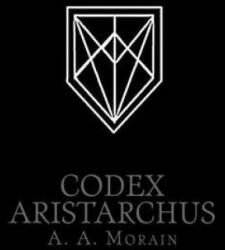 Codex Aristarchus - A a Morain (ISBN: 9780692667293)