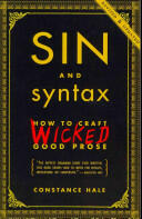 Sin and Syntax: How to Craft Wicked Good Prose (2013)