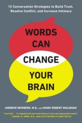 Words Can Change Your Brain - Andrew Newberg (2013)