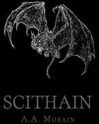 Scithain: Vampyric Witchcraft of the Drakon Covenant - A a Morain (ISBN: 9780997836387)