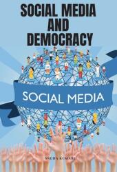 Social Media and Democracy (ISBN: 9787447103525)