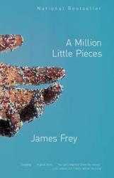 A Million Little Pieces - James Frey (ISBN: 9780307276902)