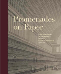 Promenades on Paper - Esther Bell, Sarah Grandin, Corinne Le Bitouze, Anne Leonard, Charlotte Guichard (ISBN: 9780300266931)