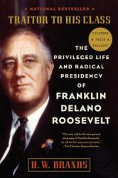 Traitor to His Class - H. W. Brands (ISBN: 9780307277947)