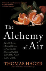 Alchemy of Air - Thomas Hager (ISBN: 9780307351791)