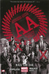Avengers Arena - Volume 1: Kill Or Die (marvel Now) - Dennis Hopeless (2013)