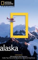 National Geographic Traveler: Alaska, 3rd Edition - Bob Devine (2013)