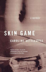 Skin Game - Caroline Kettlewell (ISBN: 9780312263935)