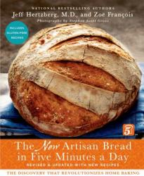 Artisan Bread in Five Minutes a Day - Hertzberg, Jeff, M. D. , Zoe Francois (2013)