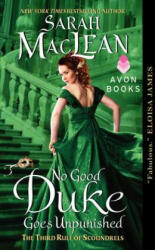 No Good Duke Goes Unpunished - Sarah MacLean (2013)