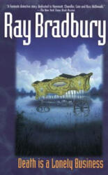 Death Is a Lonely Business. Der Tod ist ein einsames Geschäft, englische Ausgabe - Ray Bradbury (ISBN: 9780380789658)