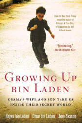 GROWING UP BIN LADEN - Najwa Bin Laden, Omar Bin Laden, Jean Sasson (ISBN: 9780312560874)