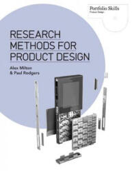 Research Methods for Product Design - Alex Milton (2013)