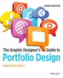 Graphic Designer's Guide to Portfolio Design, Third Edition - Debbie Rose Myers (2013)