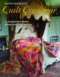 Splendoarea quilt-urilor Kaffe Fassett (2013)