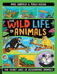 The Wild Life of Animals (ISBN: 9781780558196)