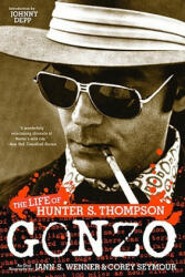 Gonzo: The Life of Hunter S. Thompson (ISBN: 9780316005289)