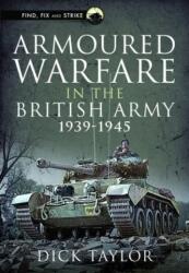 Război blindat în Armata Britanică 1939-1945 (ISBN: 9781399081030)