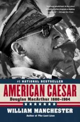 American Caesar - William Manchester (ISBN: 9780316024747)