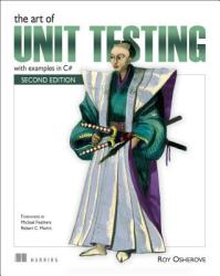 Art of Unit Testing - Roy Osherove (2013)