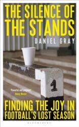 The Silence of the Stands (ISBN: 9781399404068)