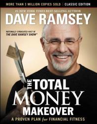 Total Money Makeover: Classic Edition - Dave Ramsey (2013)