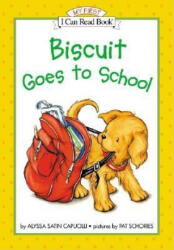 Biscuit Goes to School - Alyssa Satin Capucilli, Pat Schories, Pat Schories (ISBN: 9780060286828)