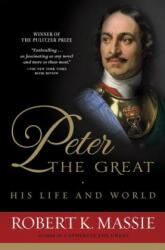 Peter the Great - Robert K. Massie (ISBN: 9780345298065)