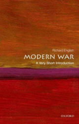 Modern War: A Very Short Introduction - Richard English (2013)