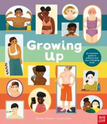 Growing Up: An Inclusive Guide to Puberty and Your Changing Body (ISBN: 9781839947001)
