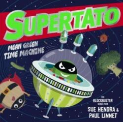 Supertato: Mașina Timpului Verde Răutăcioasă (ISBN: 9781398511675)
