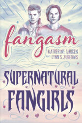 Fangasm - Lynn S Zubernis (2013)