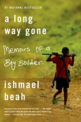 LONG WAY GONE - Ishmael Beah (ISBN: 9780374531263)