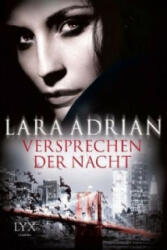 Versprechen der Nacht - Lara Adrian, Katrin Kremmler (2013)