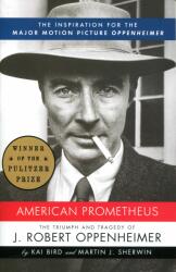 American Prometheus - Kai Bird (ISBN: 9780375726262)