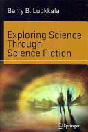 Exploring Science Through Science Fiction (2013)