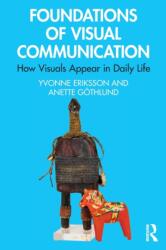 Foundations of Visual Communication (ISBN: 9780367769635)