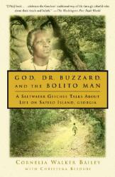 God Dr. Buzzard and the Bolito Man: A Saltwater Geechee Talks about Life on Sapelo Island (ISBN: 9780385493772)