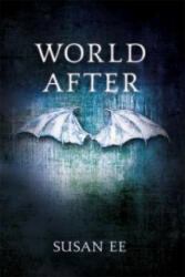 World After - Susan Ee (2013)
