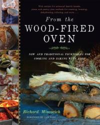 From the Wood-Fired Oven - Richard Miscovich (2013)