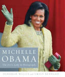 Michelle Obama: The First Lady in Photographs (ISBN: 9780393077476)