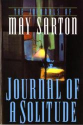 Journal of a Solitude - May Sarton (ISBN: 9780393309287)