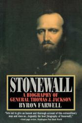 Stonewall: A Biography of General Thomas J. Jackson (ISBN: 9780393310863)