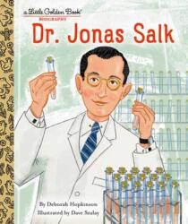 Dr. Jonas Salk: A Little Golden Book Biography (ISBN: 9780593379257)
