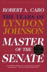 Master of the Senate - Robert A Caro (ISBN: 9780394720951)