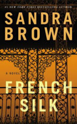 French Silk - Sandra Brown (2013)