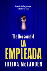 The Housemaid * La Asistenta - MCFADDEN FREIDA (ISBN: 9781644739075)
