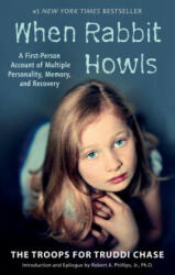 When Rabbit Howls - Truddi Chase, Robert A. Phillips (ISBN: 9780425183311)