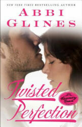 Twisted Perfection - Abbi Glines (2013)